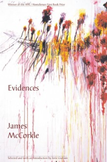 Evidences - James McCorkle, Jorie Graham