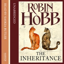 The Inheritance - Robin Hobb, Saskia Butler, Megan Lindholm