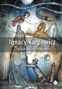 Baladine in romance - Ignacy Karpowicz, Jana Unuk