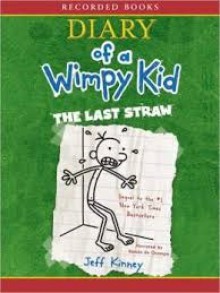 The Last Straw (Diary of a Wimpy Kid Series #3) - Jeff Kinney, Ramon De Ocampo