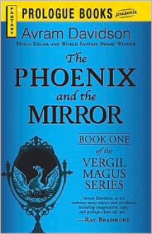 The Phoenix and the Mirror - Avram Davidson