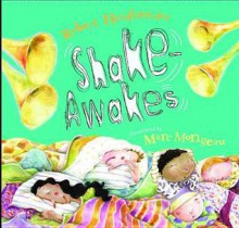 Shake-Awakes - Robert Heidbreder, Marc Mongeau