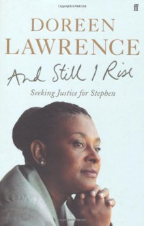 And Still I Rise - Doreen Lawrence