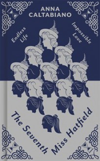 The Seventh Miss Hatfield - Anna Caltabiano