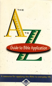 A to Z: Guide to Bible Application - Billy Graham