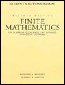 Finite Mathematics for Business, Economics, Life Sciences, and Social Sciences: Student Solutions Manual - Etgen, Garret J. Etgen