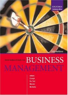 Introduction To Business Management - Gerhard Cronje, G.S. du Toit, J. A. Badenhorst