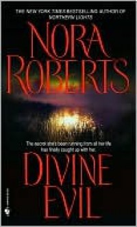 Divine Evil - Nora Roberts