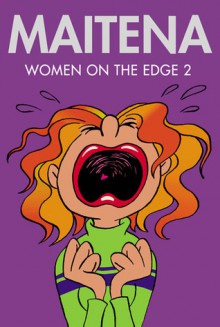 Women on the Edge #2 - Maitena