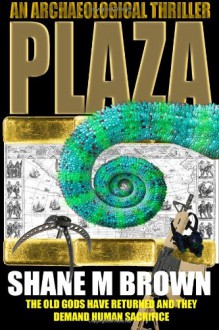 Plaza - Shane M. Brown