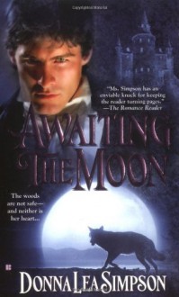 Awaiting the Moon - Donna Lea Simpson