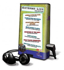 Extreme Life Collection [With Earbuds] - Kelly Barnhill, June Preszler, Deirdre A. Prischmann