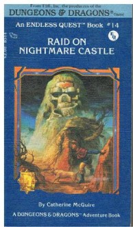 Raid on Nightmare Castle - Catherine McGuire