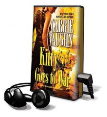 Kitty Goes to War (Kitty Norville #8) - Marguerite Gavin, Carrie Vaughn