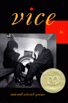 Vice: New and Selected Poems - Ai