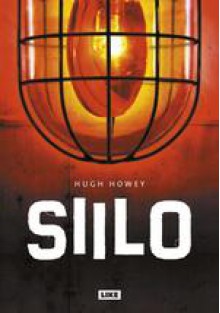 Siilo - Hugh Howey