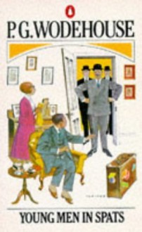 Young Men In Spats - P.G. Wodehouse