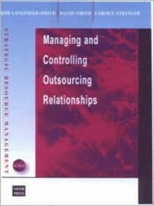 Managing the Outsourcing Relationship - Kim Langfield-Smith, David Smith, University of New South Wales