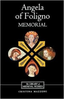 Angela of Foligno's Memorial - Cristina Mazzoni