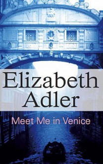 Meet Me In Venice - Elizabeth Adler