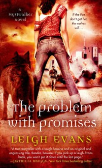 The Problem with Promises - Leigh Evans