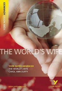 The "World's Wife" (York Notes Advanced) - York Notes