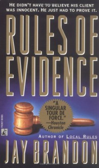 Rules Of Evidence - Jay Brandon