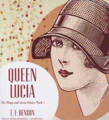 Queen Lucia - E.F. Benson, Wanda McCaddon