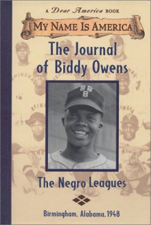 The Journal Of Biddy Owens, Birmingham, Alabama, 1948 - Walter Dean Myers