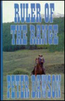 Ruler of the Range - Peter Dawson