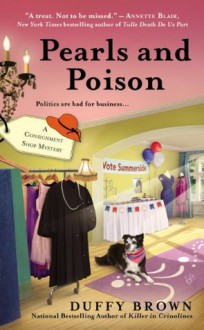 Pearls and Poison (A Consignment Shop Mystery) - Duffy Brown