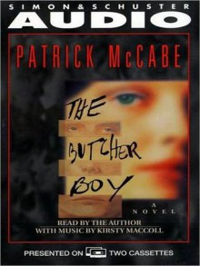 The Butcher Boy (Audio) - Patrick McCabe