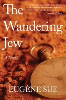 The Wandering Jew: A Novel - Eugène Sue