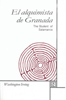 El alquimista de Granada - Washington Irving, Federico Villalobos