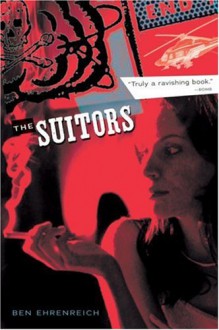 The Suitors - Ben Ehrenreich