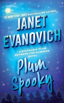 Plum Spooky - Janet Evanovich