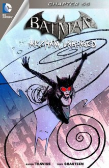 Batman: Arkham Unhinged #55 - Karen Traviss, Tony Shasteen