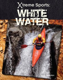 White Water - Sue L. Hamilton