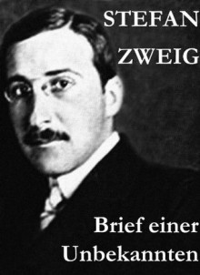 Brief einer Unbekannten (German Edition) - Stefan Zweig