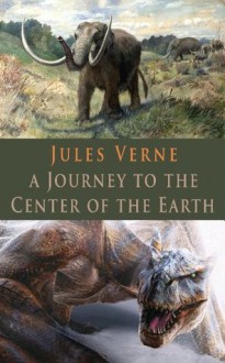 A Journey to the Center of the Earth (Illustrated) - Jules Verne, Mr. Griffith, Mr. Farran