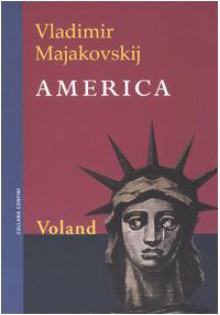 America - Vladimir Mayakovsky, Fernanda Lepre, Stefano Trocini