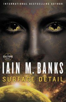 Surface Detail - Iain M. Banks