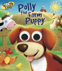 Polly the Farm Puppy. - Ben Adams, Craig Cameron