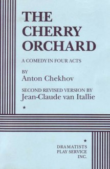 The Cherry Orchard - Anton Chekhov, Jean-Claude van Itallie