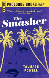 The Smasher - Talmage Powell