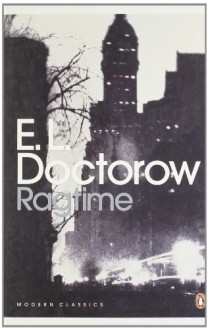 Ragtime (Penguin Modern Classics) - E L Doctorow