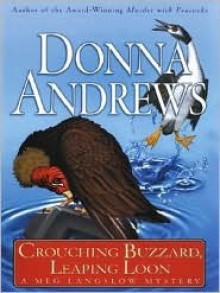 Crouching Buzzard, Leaping Loon - Donna Andrews