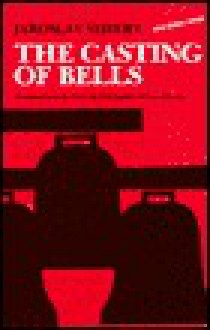 The Casting of Bells - Jaroslav Seifert, Paul Jagasich, Tom O'Grady