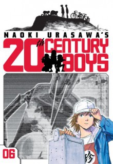 Naoki Urasawa's 20th Century Boys vol. 6 - Naoki Urasawa