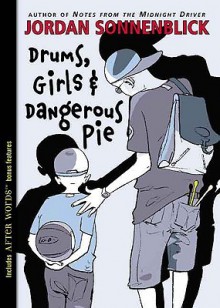 Drums, Girls & Dangerous Pie - Jordan Sonnenblick